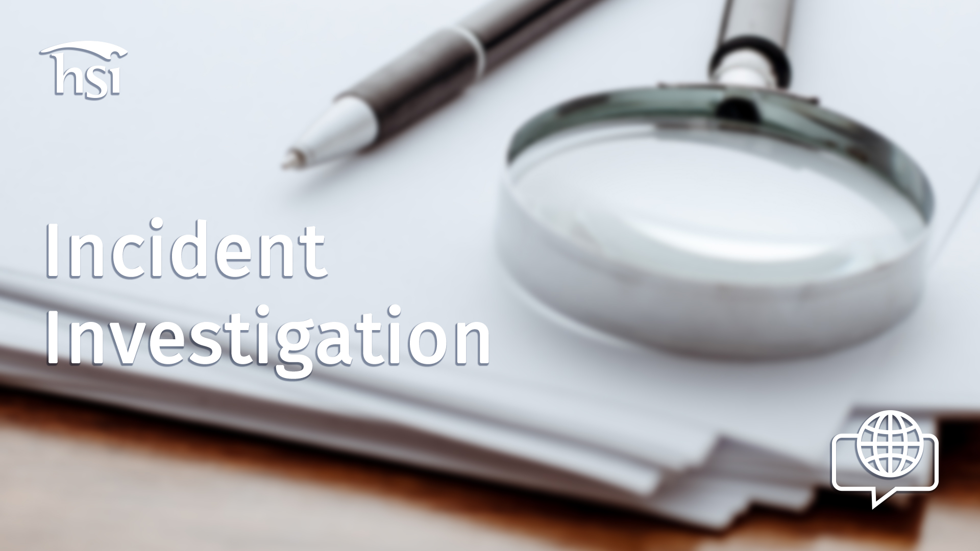 Incident Investigation