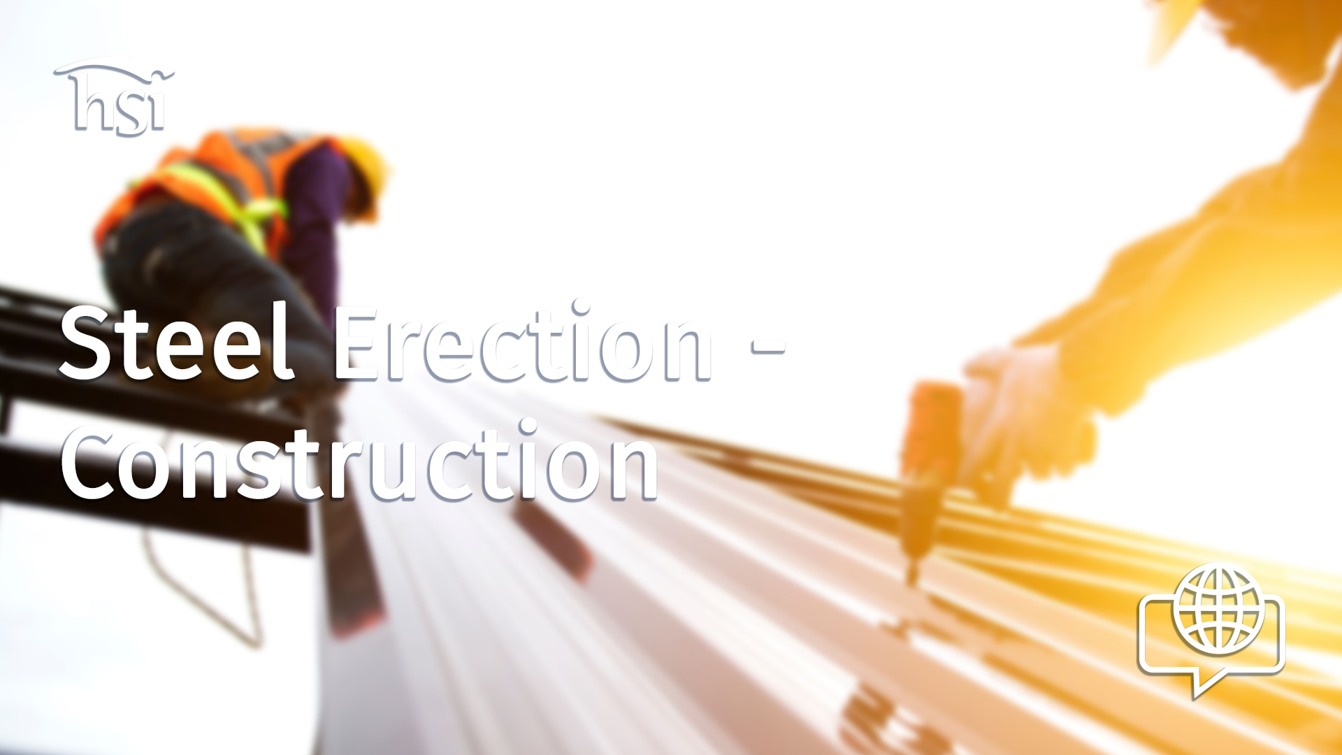 Steel Erection - Construction